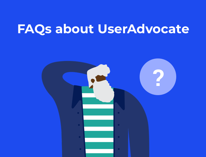 FAQs about UserAdvocate